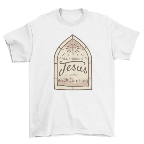 Jesus rock climbing quote t-shirt